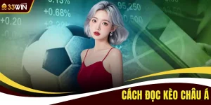 Cách Đọc Kèo Châu Á