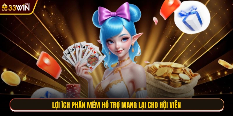 Lợi ích phần mềm hỗ trợ mang lại cho hội viên