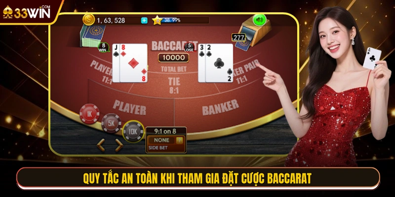 Quy tắc an toàn khi tham gia đặt cược Baccarat